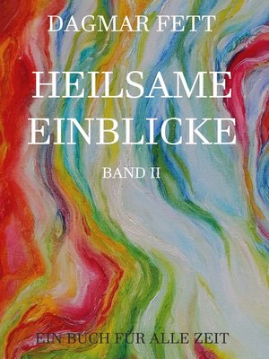 cover image of Heilsame Einblicke Band II